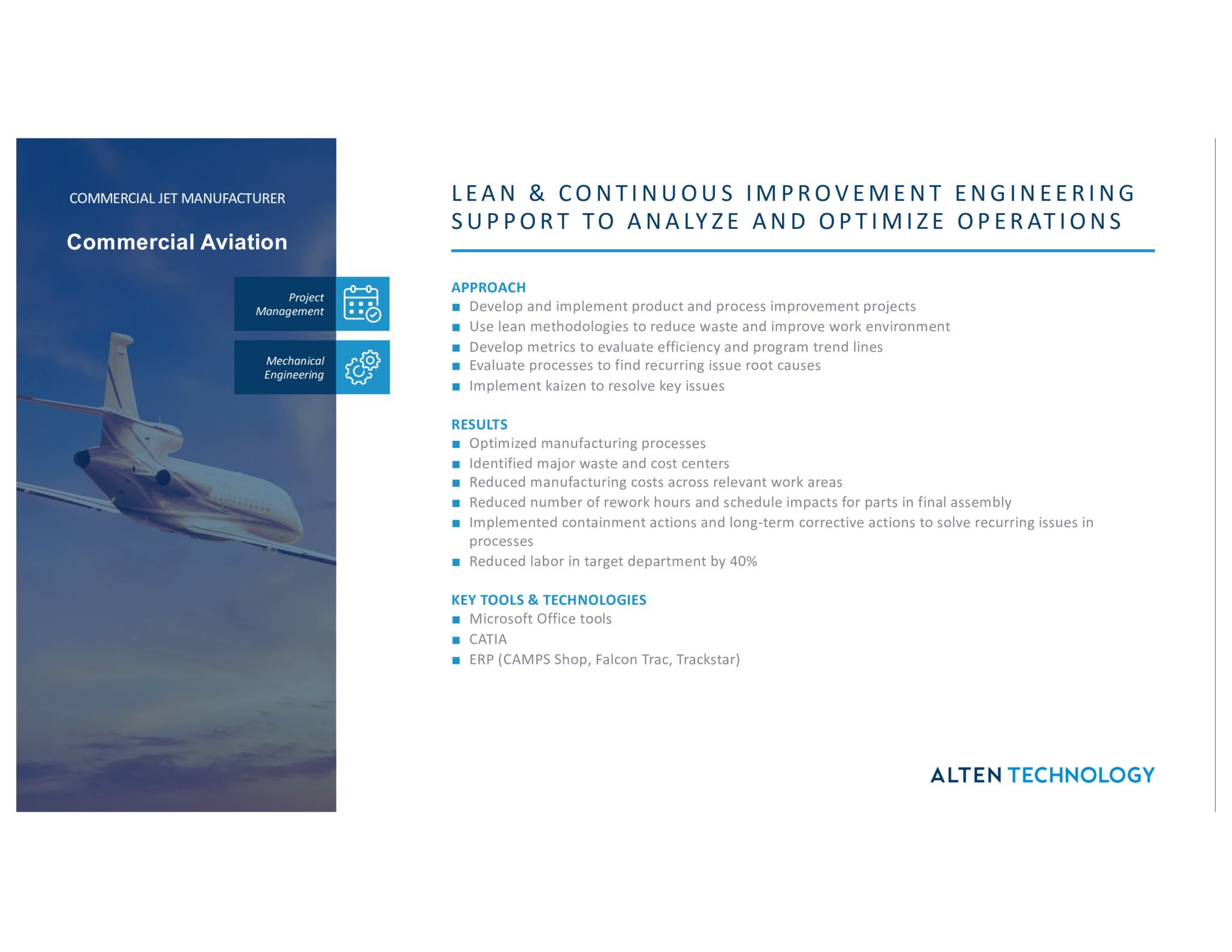 Efficient Lean & Continuous Improvement Engineering Support to Optimize Manufacturing Operations.